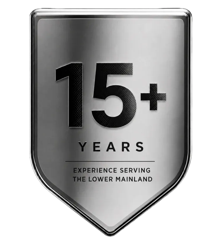 15+ years experience serving the Lower Mainland